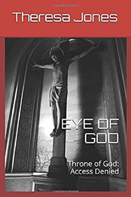 Title details for The Throne of God: Access Denied by Theresa Jones - Available